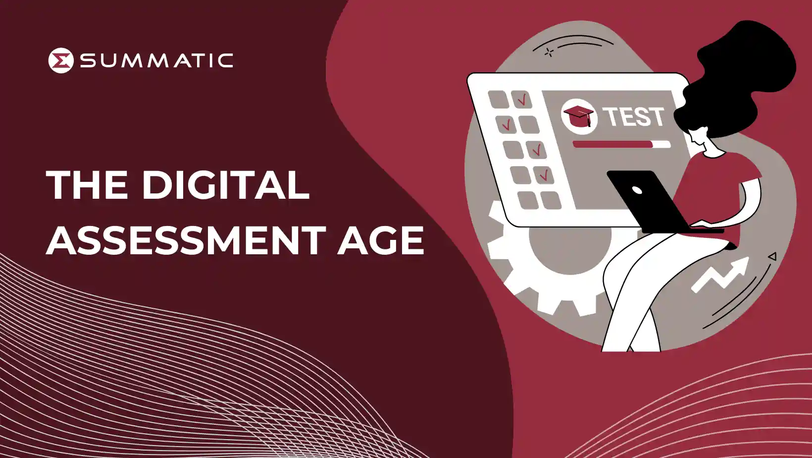 The Digital Assessment Age