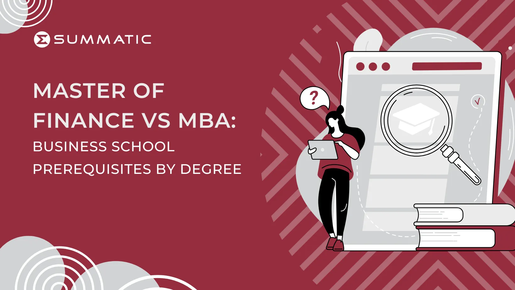 Master of Finance vs MBA: Business School Prerequisites by Degree